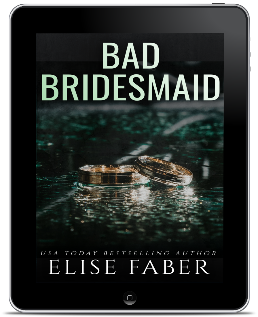 Bad Bridesmaid (EBOOK)