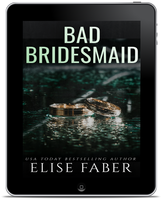 Bad Bridesmaid (EBOOK)